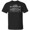 I Lost My Virginity At Shen Yun 2022 Shirt