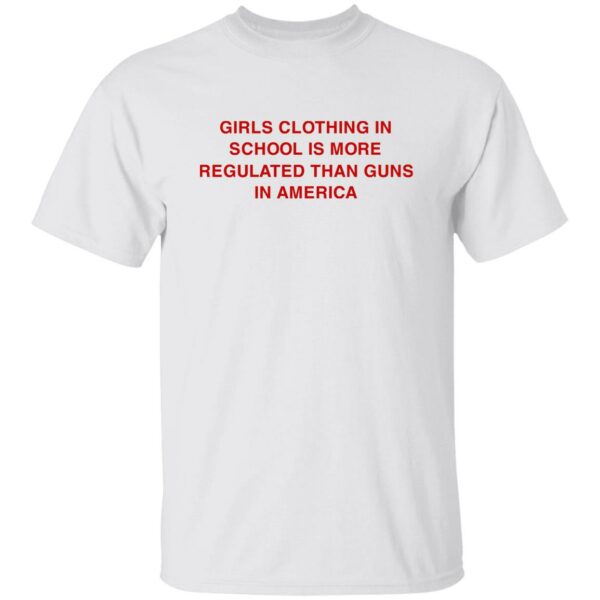 Girls Clothing In School Is More Regulated Shirt