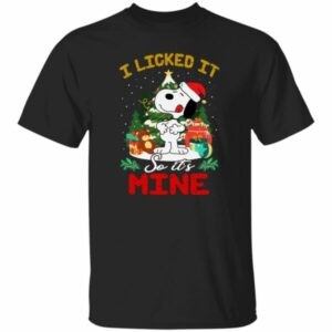 Snoopy I Licked It So It’s Mine Christmas Shirt