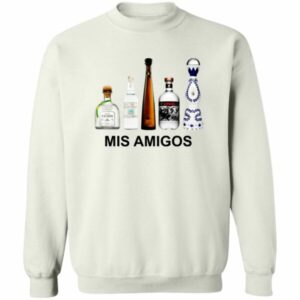 Mis Amigos Tequila Sweatshirt