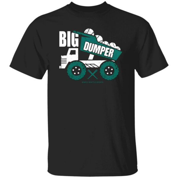 Big Dumper Shirt