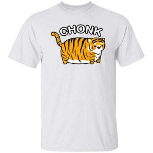 Chonk Tiger Chonky Cat Shirt