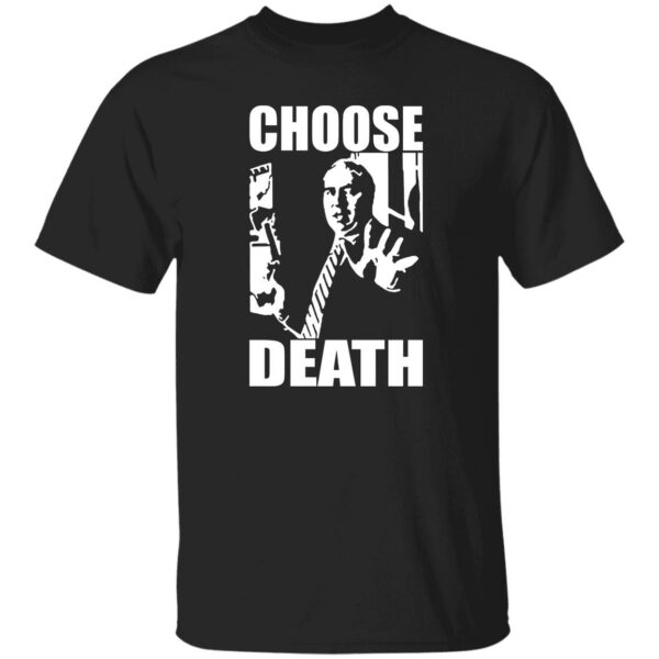 R Budd Dwyer Choose Death Shirt