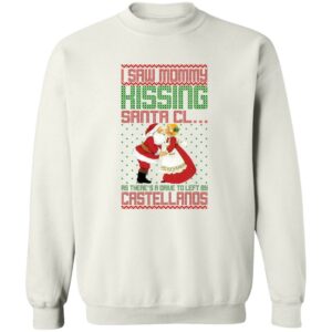 I Saw Mommy Kissing Santa Claus Christmas Sweater