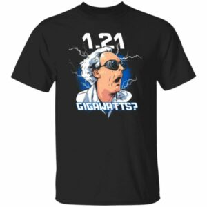 121 Gigawatts Shirt