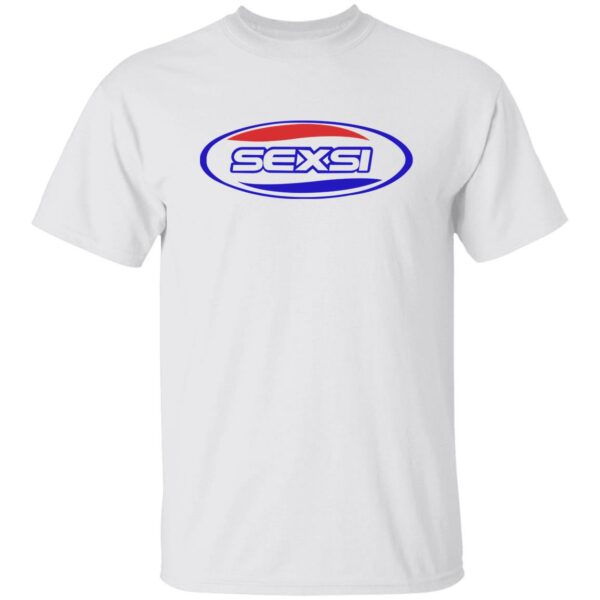 Sexsi Pepsi Shirt