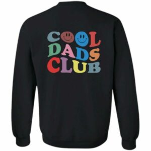 Cool Dad Club Sweatshirt