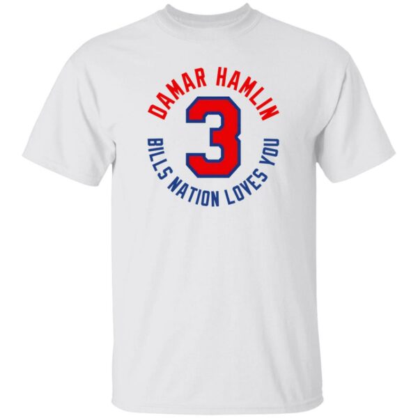 Damar Hamlin 3 Bills Nation Loves You Shirt