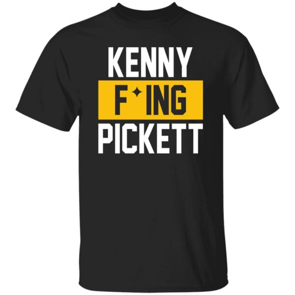 Kenny F-ing Pickett Shirt
