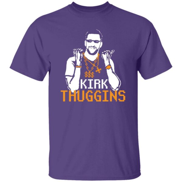 Kirk Thuggins Shirt