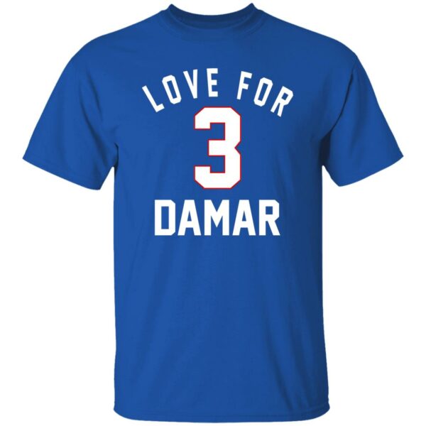 Love For Damar 3 Shirt