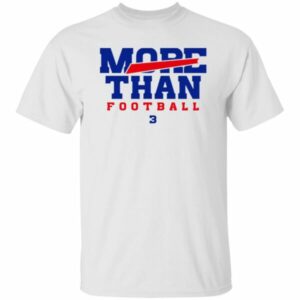 More Than Football Shirt
