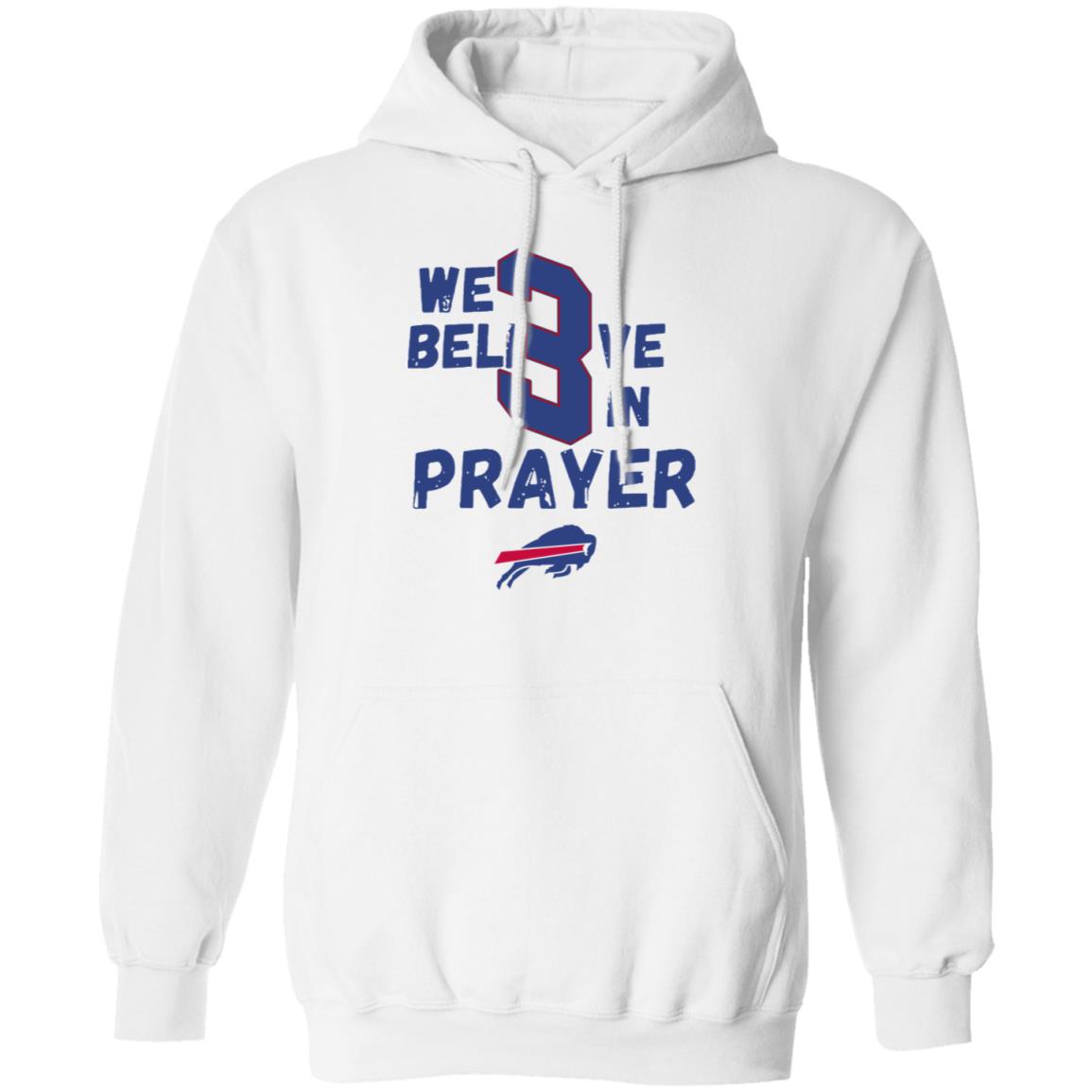 We Believe In Prayer Hoodie