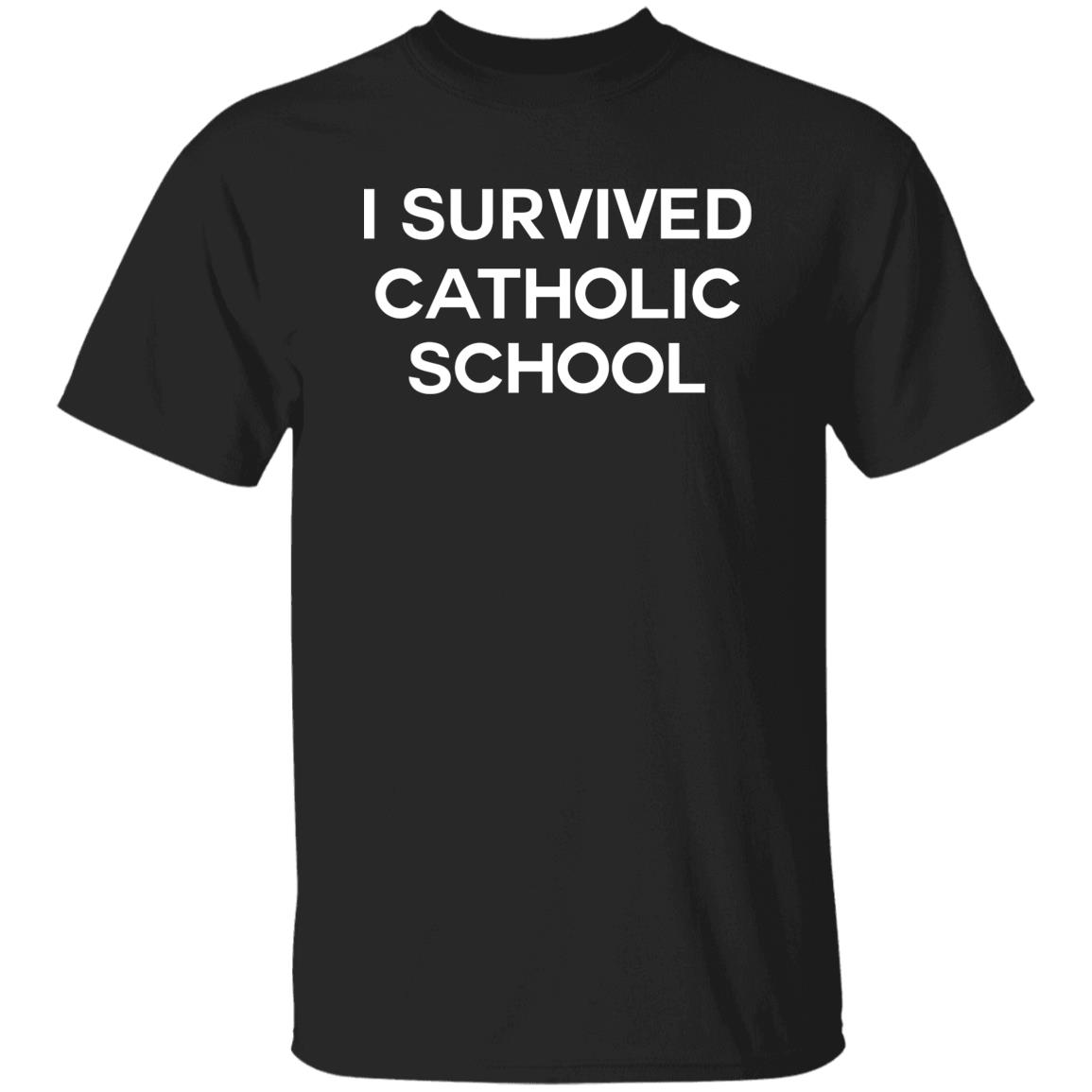 I Survived Catholic School Shirt