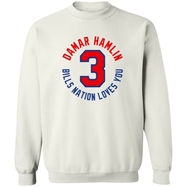 Damar Hamlin 3 Bills Nation Loves You Sweatshirt