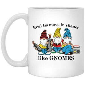 Real Gs Movie In Silence Like Gnomes Mugs