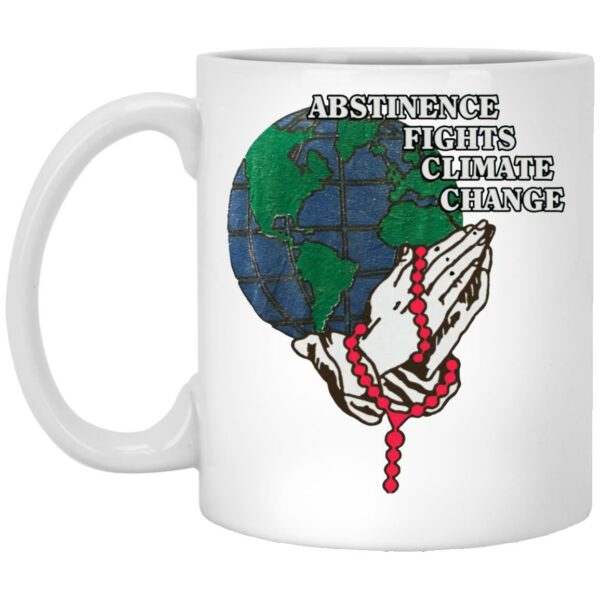 Abstinence Fights Climate Change Mugs