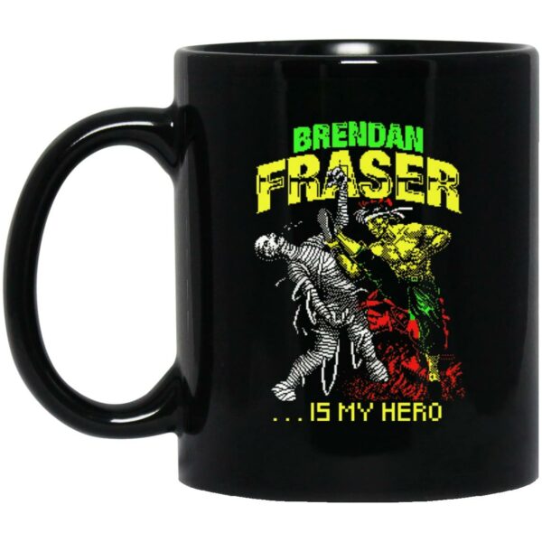 Brendan Fraser Is My Hero Mugs