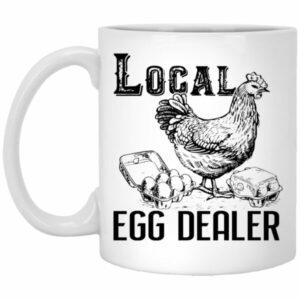 Chicken Local Egg Dealer Mugs
