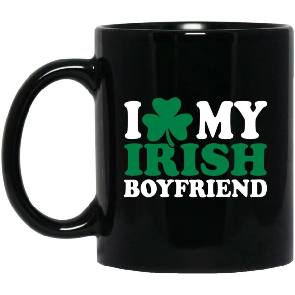 I Love My Irish Boyfriend Mugs