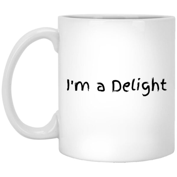 I’m A Delight Mugs