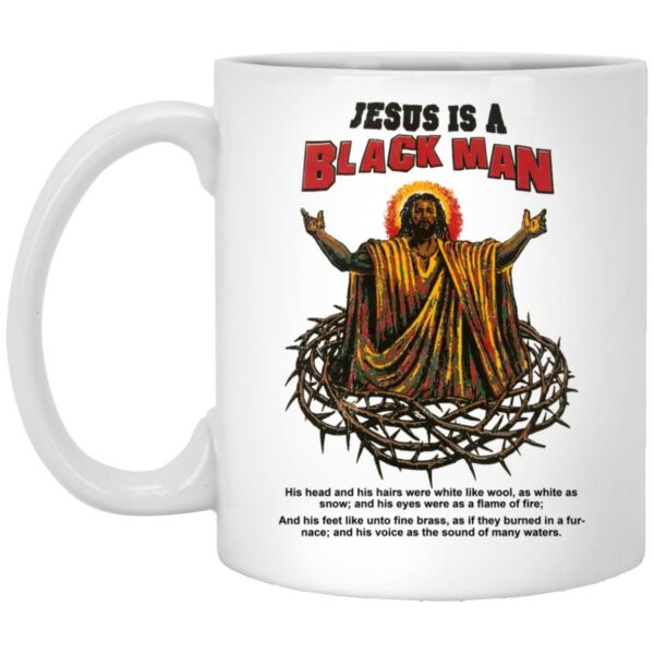 Jesus Is A Black Man Mugs