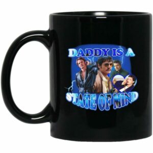 Pedro Pascal Daddy Is A State Of Mind Mugs