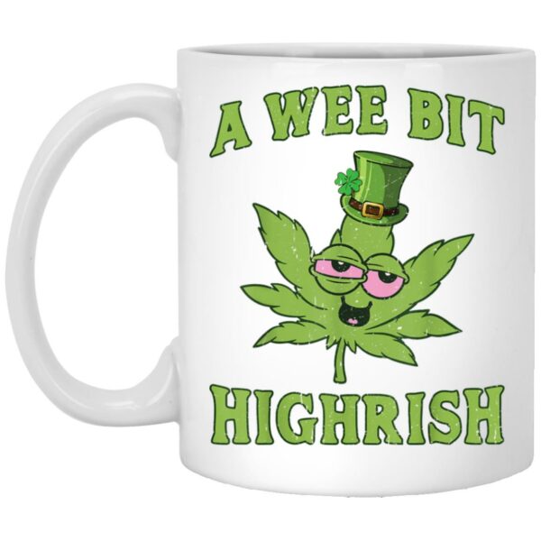 St Patricks Day A Wee Bit Highrish Mugs