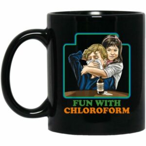 Fun With Chloroform Mugs
