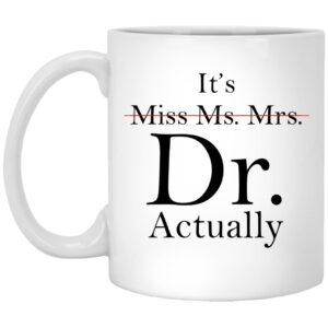 It’s Dr Actually Mugs