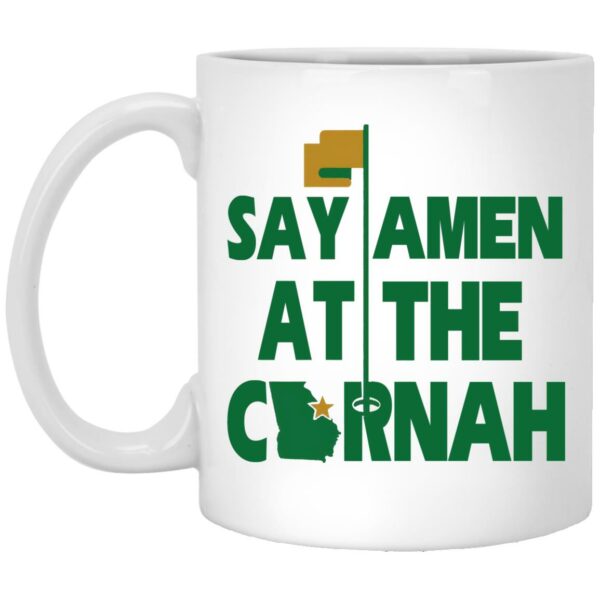 Say Amen At The Cornah Mugs