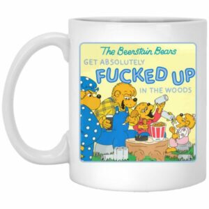 The Beerstain Bears Get Absolutely F-cked Up In The Woods Mugs