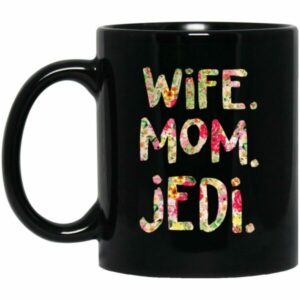 Wife Mom Jedi Mugs
