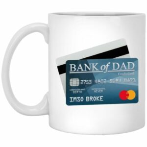 Bank Of Dad Mug