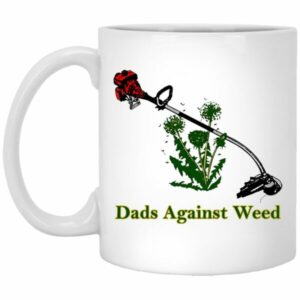 Dads Against Weed Mug