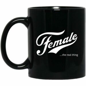 Female The Real Thing Mugs