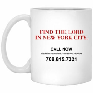 Find The Lord In New York City Mug