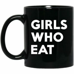 Girls Who Eat Mug