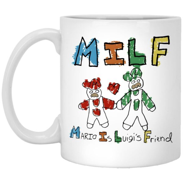 MILF - Mario Is Luigi’s Friend Mug