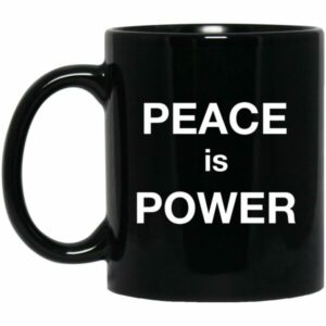 Peace Is Power Mug