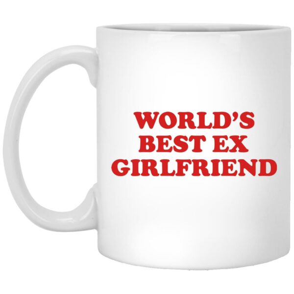 World's Best Ex Girlfriend Mugs