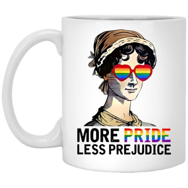 More Pride Less Prejudice Mug