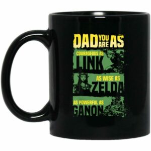 Zelda Dad - Dad You Are As Conrageous As Link Mug
