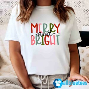 Merry And Bright Shirt