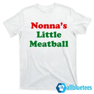Nonna’s Little Meatball Shirt