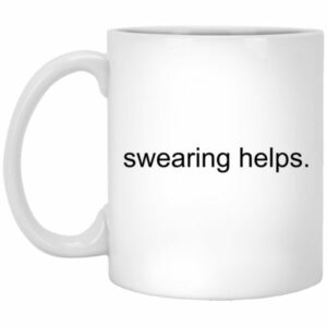 Swearing Helps Mug