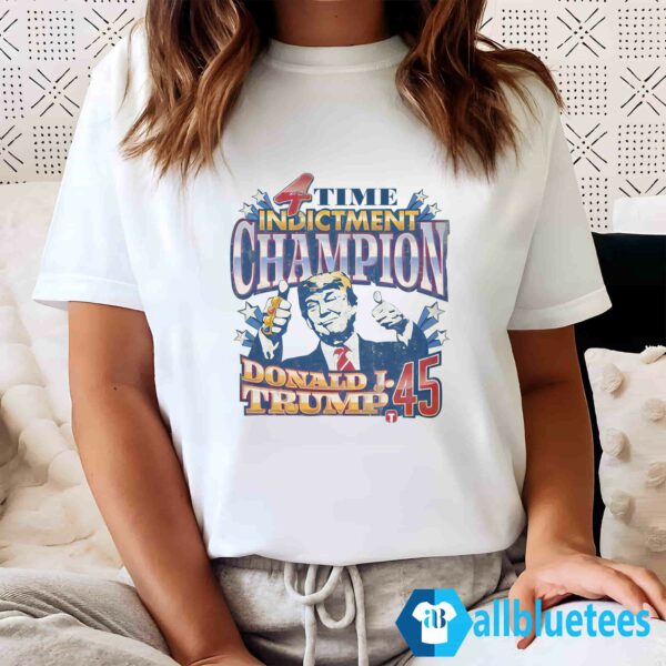 4 Time Indictment Champion Shirt
