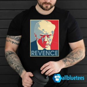 Donald Trump Mugshot Revence Shirt