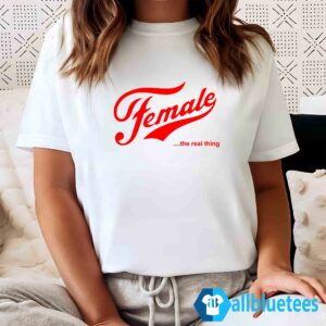 Female The Real Thing Shirt