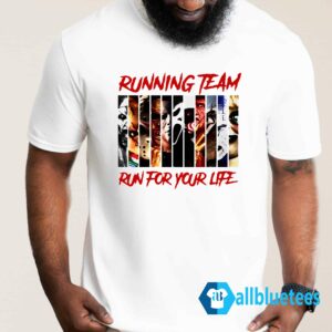 Halloween Running Team Run For Your Life Shirt